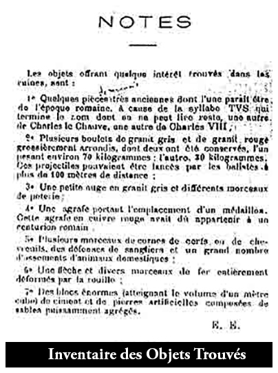 1847.&laquo; Du ch&acirc;teau, il n&rsquo;existe plus aujourd&rsquo;hui que la motte ou l&rsquo;emplacement ; c&rsquo;est une butte dont le sommet est tout d&eacute;vast&eacute; par les nombreuses fouilles qu&rsquo;on y a faites pour en extraire les pierres de fondation du ch&acirc;teau mais qui, n&eacute;anmoins, conserve encore sa forme conique et l&rsquo;aspect de sa destination primitive. Ce tertre &eacute;lev&eacute; est entour&eacute; de douves &agrave; peu pr&egrave;s combl&eacute;es mais encore apparentes. A quelques pas, au Sud-Ouest, s&rsquo;&eacute;l&egrave;ve une autre motte appel&eacute;e la Petite Butte et qui pr&eacute;sente &agrave; peu pr&egrave;s la forme d&rsquo;une demi-lune. Il ne subsiste plus sur ces terrains aucune trace de ma&ccedil;onnerie